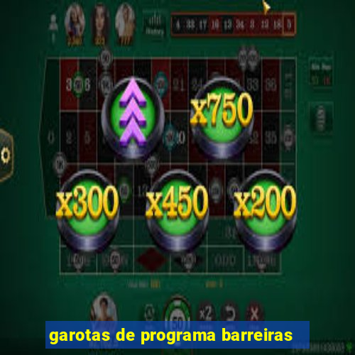 garotas de programa barreiras